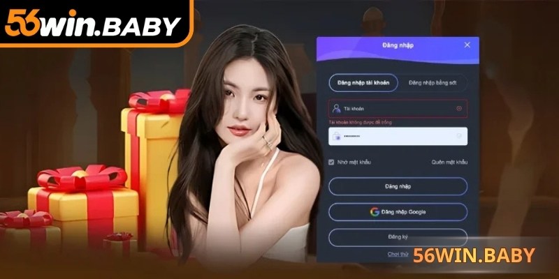 Đăng nhập 56Win gặp lỗi lặp, kiểm tra thông tin cẩn thận